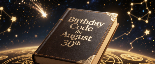 Birthday Code for August 30th