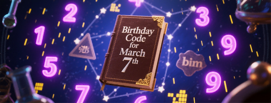 Birthday Code for March 7th