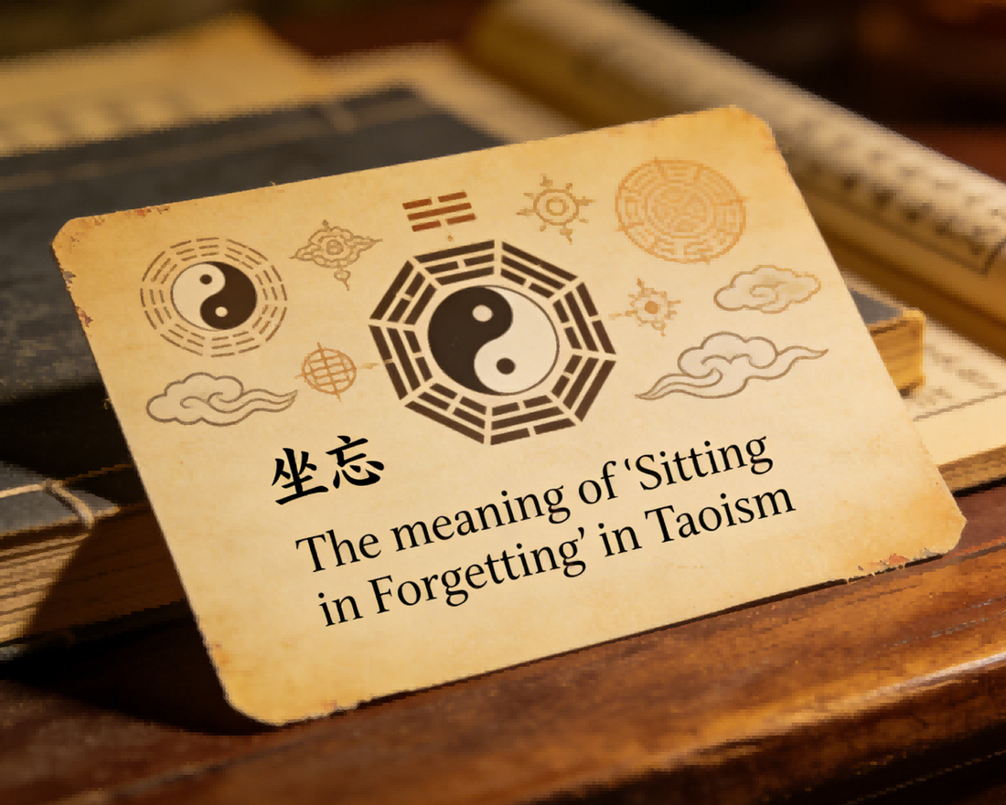 The meaning of Sitting in Forgetting in Taoism